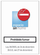 Espacio sin humo - Prohibido fumar Espacio sin humo - Prohibido fumar